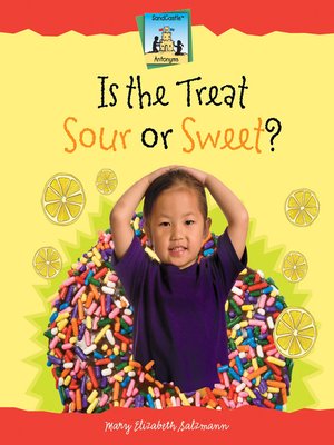 cover image of Is the Treat Sour or Sweet?